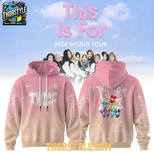 Twice 2026 World Tour Of This Is For Once Hoodie T-Shirt