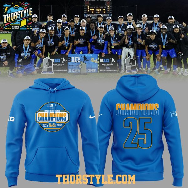 UCLA Bruins 2025 Big Ten Men’s Soccer Champions Hoodie T-Shirt
