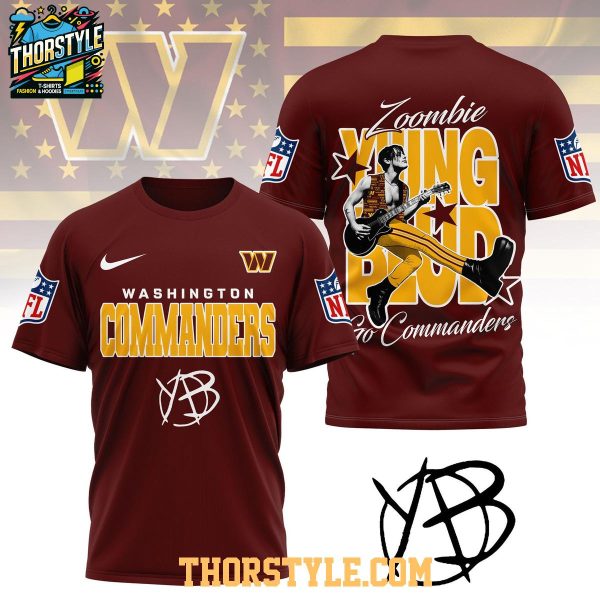 Washington Commanders Yungblud Zombie 2025 Go Commanders Hoodie T-Shirt