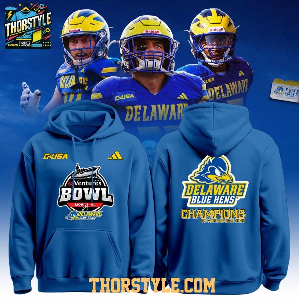 Delaware Fightin’ Blue Hens 2025 We Are The Champions Hoodie T-Shirt