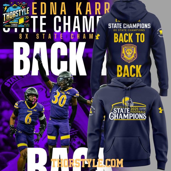 Edna Karr Cougars Louisiana State Champions Back-To-Back 2025 Hoodie T-Shirt
