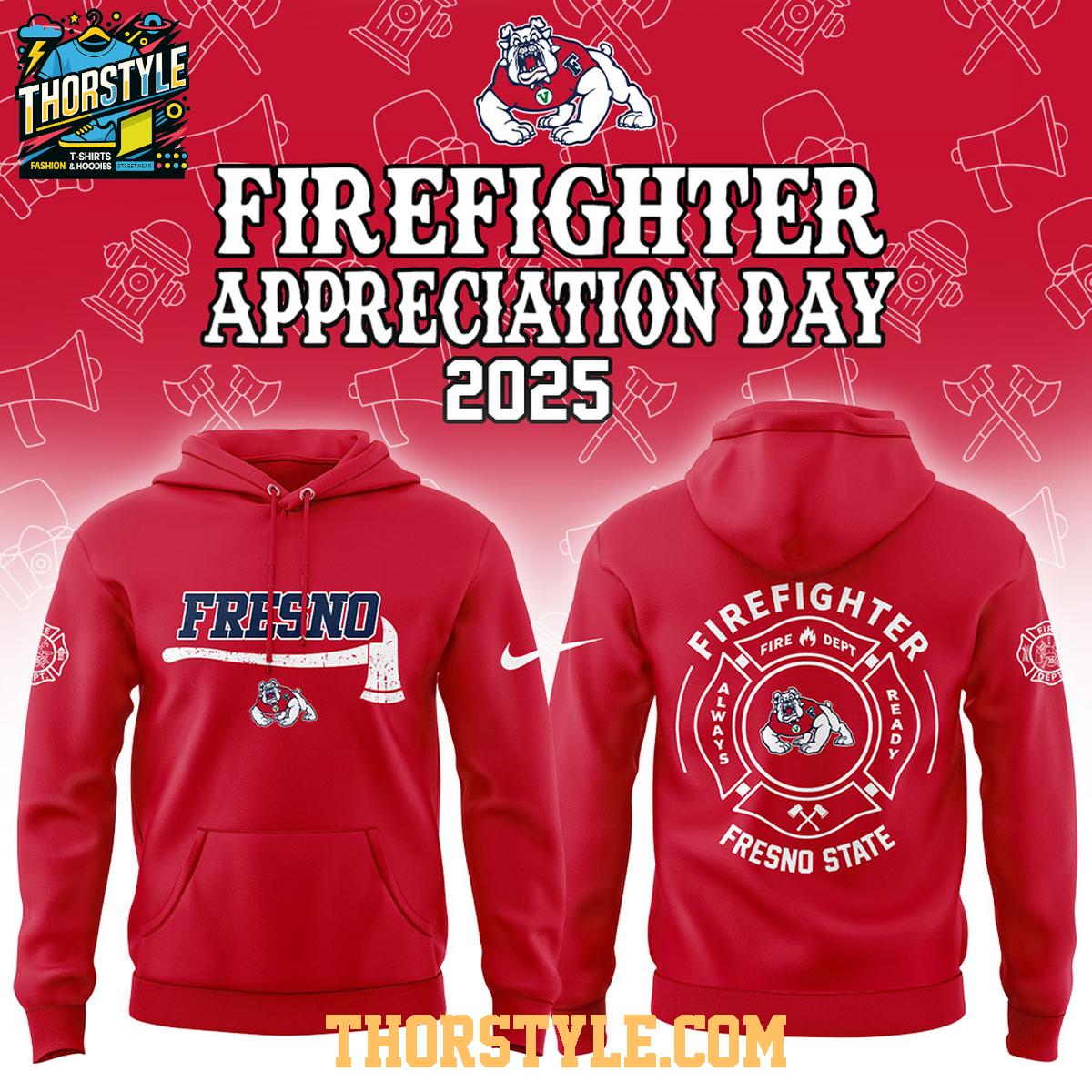 Fresno State Bulldogs NCAA Firefighter Day Of Appreciation 2025 Hoodie T-Shirt Fresno State Bulldogs NCAA Firefighter Day Of Appreciation 2025 Hoodie T-Shirt