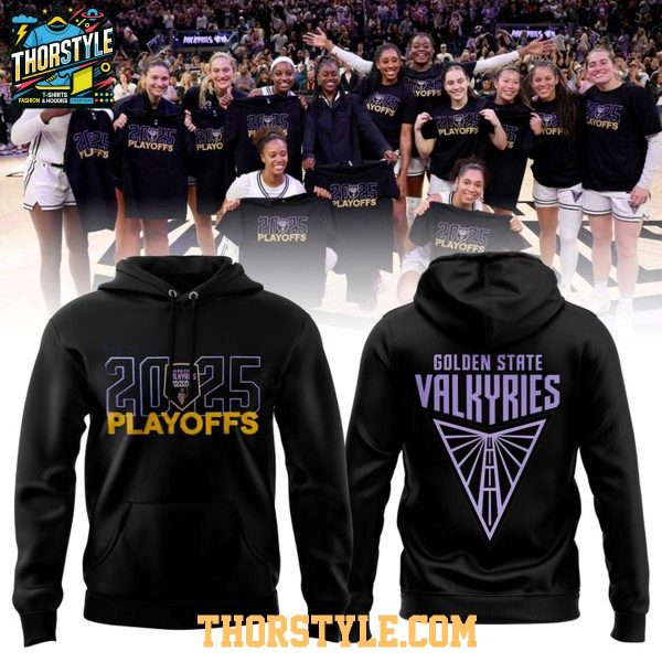 Golden State Valkyries WNBA Playoffs 2025 Ready To Win Hoodie T-Shirt