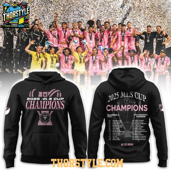 Inter Miami CF 2025 MLS Cup Champions Locker Room Hoodie T-Shirt