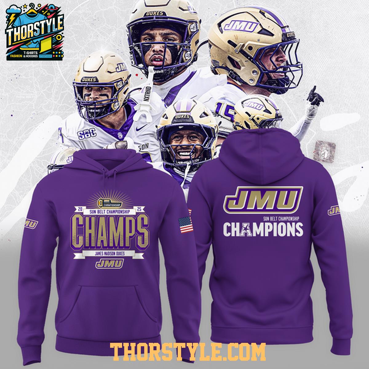 James Madison Dukes Sun Belt We Are Champions 2025 Hoodie T-Shirt James Madison Dukes Sun Belt We Are Champions 2025 Hoodie T-Shirt
