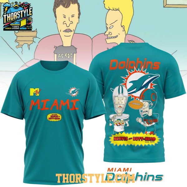 Miami Dolphins Beavis And Butt-Head 2025 Hoodie T-Shirt