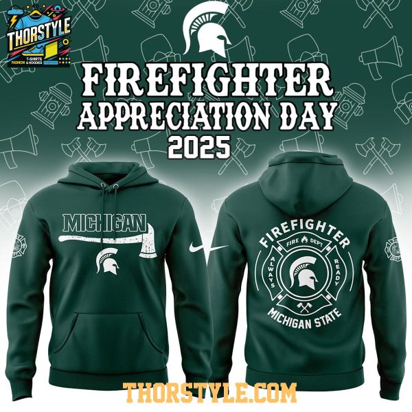 Michigan State Spartans NCAA Firefighter Day Of Appreciation 2025 Hoodie T-Shirt