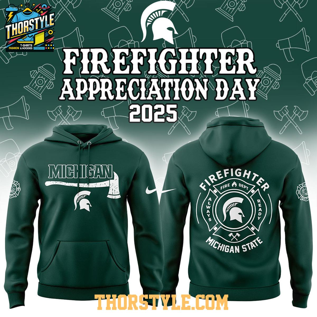 Michigan State Spartans NCAA Firefighter Day Of Appreciation 2025 Hoodie T-Shirt Michigan State Spartans NCAA Firefighter Day Of Appreciation 2025 Hoodie T-Shirt