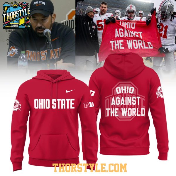 Ohio State Buckeyes Beat Michigan Wolverines Against The World 2025 Hoodie T-Shirt