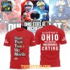 Ohio State Buckeyes Beat That Team Up North Hear Wolverines Crying 2025 Hoodie