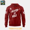 Oklahoma Sooners Hard To Kill 2025 2026 Season Hoodie T Shirt