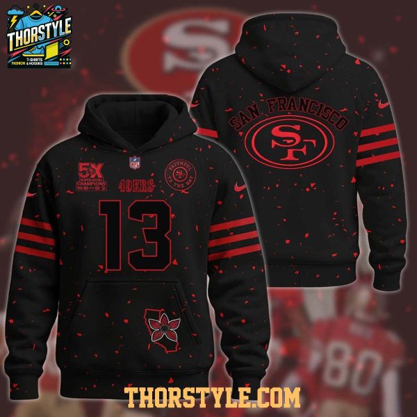 San Francisco 49ers 5X Super Bowl Champions Stranger Things 5 Hoodie
