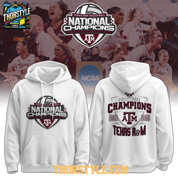 Texas A&M Aggies NCAA Women’s Volleyball National Champions 2025 Hoodie  T-Shirt