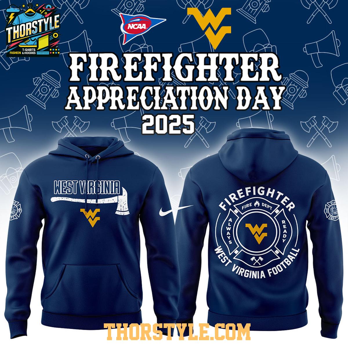 West Virginia Mountaineers NCAA Firefighter Day Of Appreciation 2025 Hoodie T-Shirt West Virginia Mountaineers NCAA Firefighter Day Of Appreciation 2025 Hoodie T-Shirt