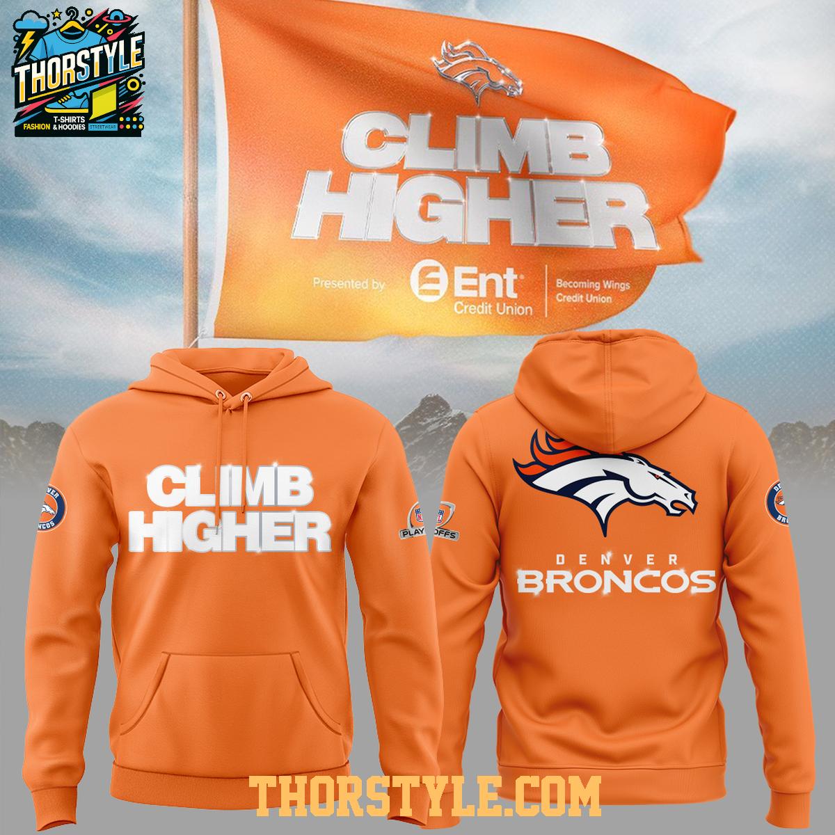 Denver Broncos Climb Higher 2025 NFL Playoffs Hoodie T-Shirt Denver Broncos Climb Higher 2025 NFL Playoffs Hoodie T-Shirt