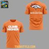 Denver Broncos Climb Higher 2025 NFL Playoffs Hoodie T Shirt