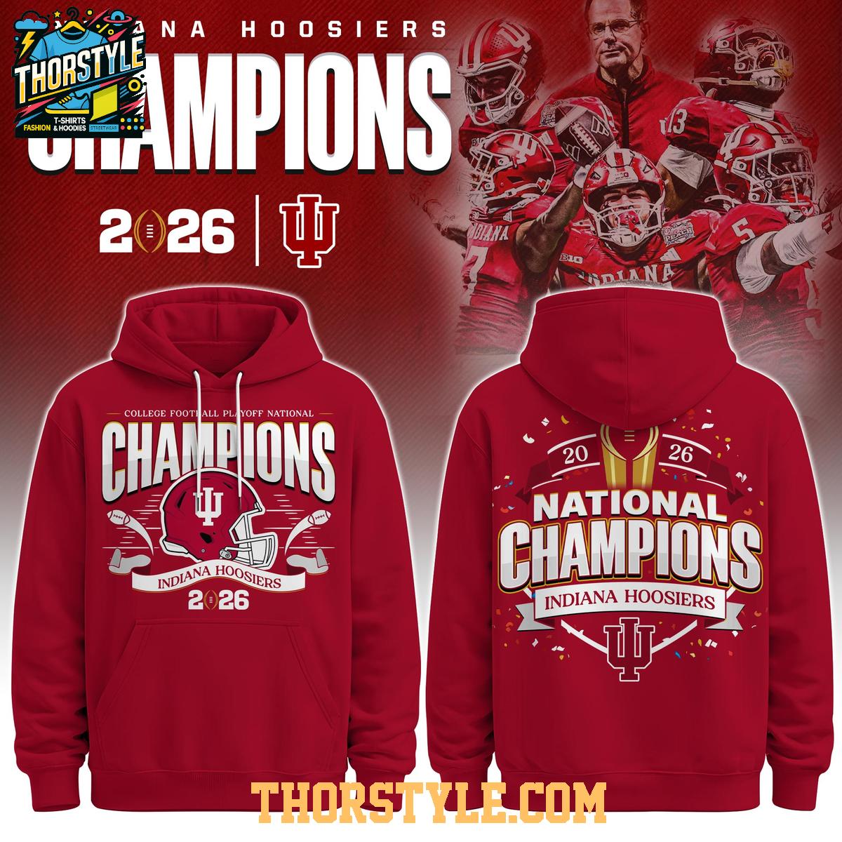 Indiana Hoosiers Champions 2026 NCAA Celebration Hoodie T-Shirt Indiana Hoosiers Champions 2026 NCAA Celebration Hoodie T-Shirt