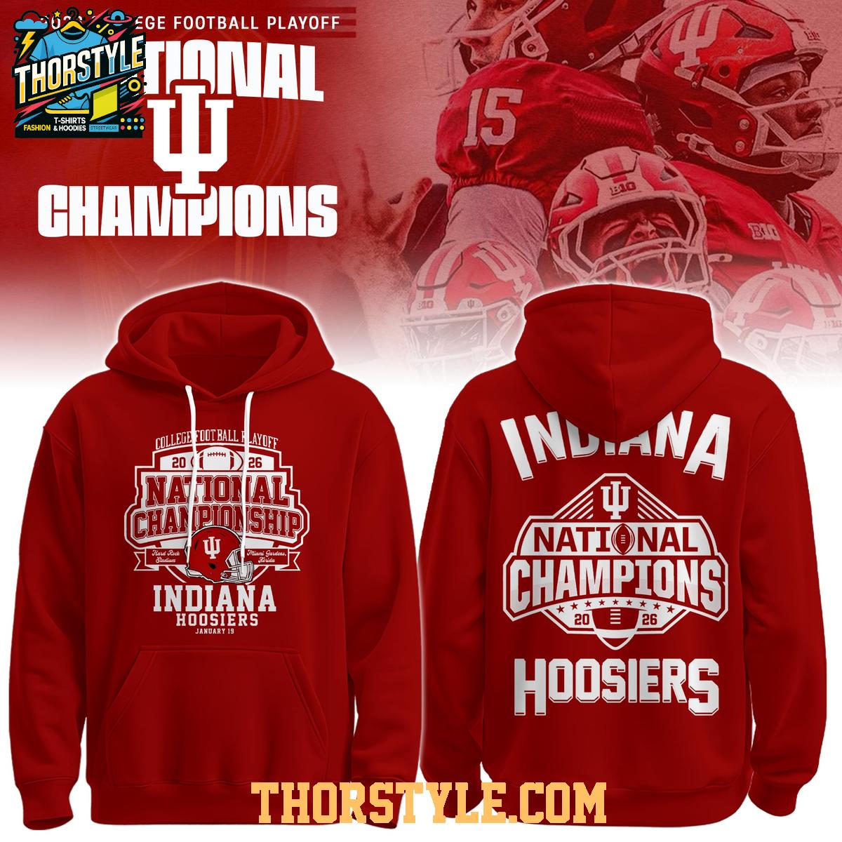 Indiana Hoosiers Football National Champions 2026 Hoodie T-Shirt Indiana Hoosiers Football National Champions 2026 Hoodie T-Shirt