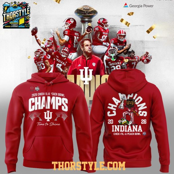 Indiana Hoosiers Peach Bowl Champions 2026 Time To Shine Hoodie Shirts