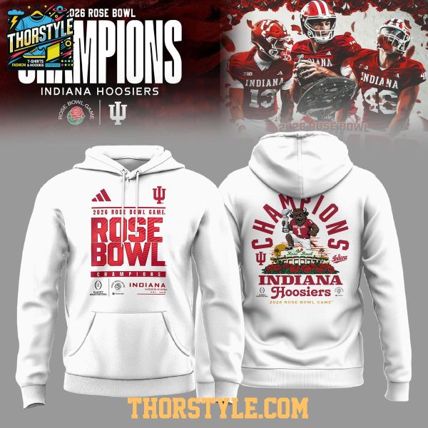 Indiana Hoosiers Rose Bowl Game Champions Hoodie T-Shirt 2026