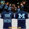 Michigan Wolverines Basketball Your Health Matter 2026 Tribute Hoodie T Shirt