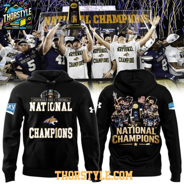 Montana State Bobcats FCS National Champions Division 1 Hoodie 2026