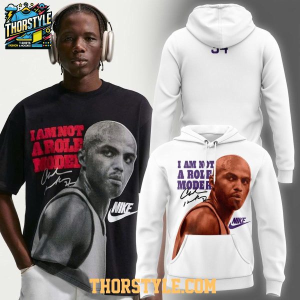 Philadelphia 76ers Charles Barkley 2026 I Am Not A Role Model Hoodie T-Shirt