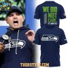 Seahawks Seahawks x Coach Macdonald 2026 We Did Not Care Hoodie T Shirt