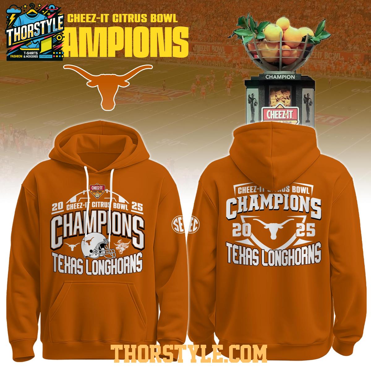 Texas Longhorns Cheez-It Citrus Bowl Champions 2025 Hoodie T-Shirt Texas Longhorns Cheez-It Citrus Bowl Champions 2025 Hoodie T-Shirt