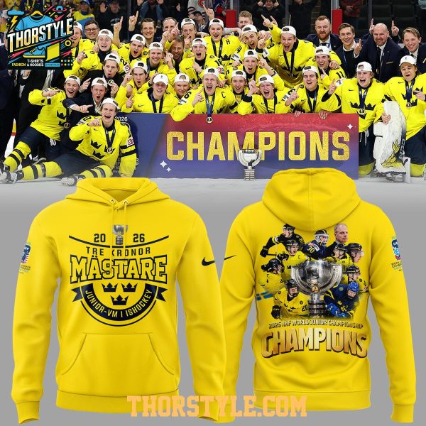 Tre Kronor  Sweden IIHF World Junior Champions 2026 Hoodie T-Shirt