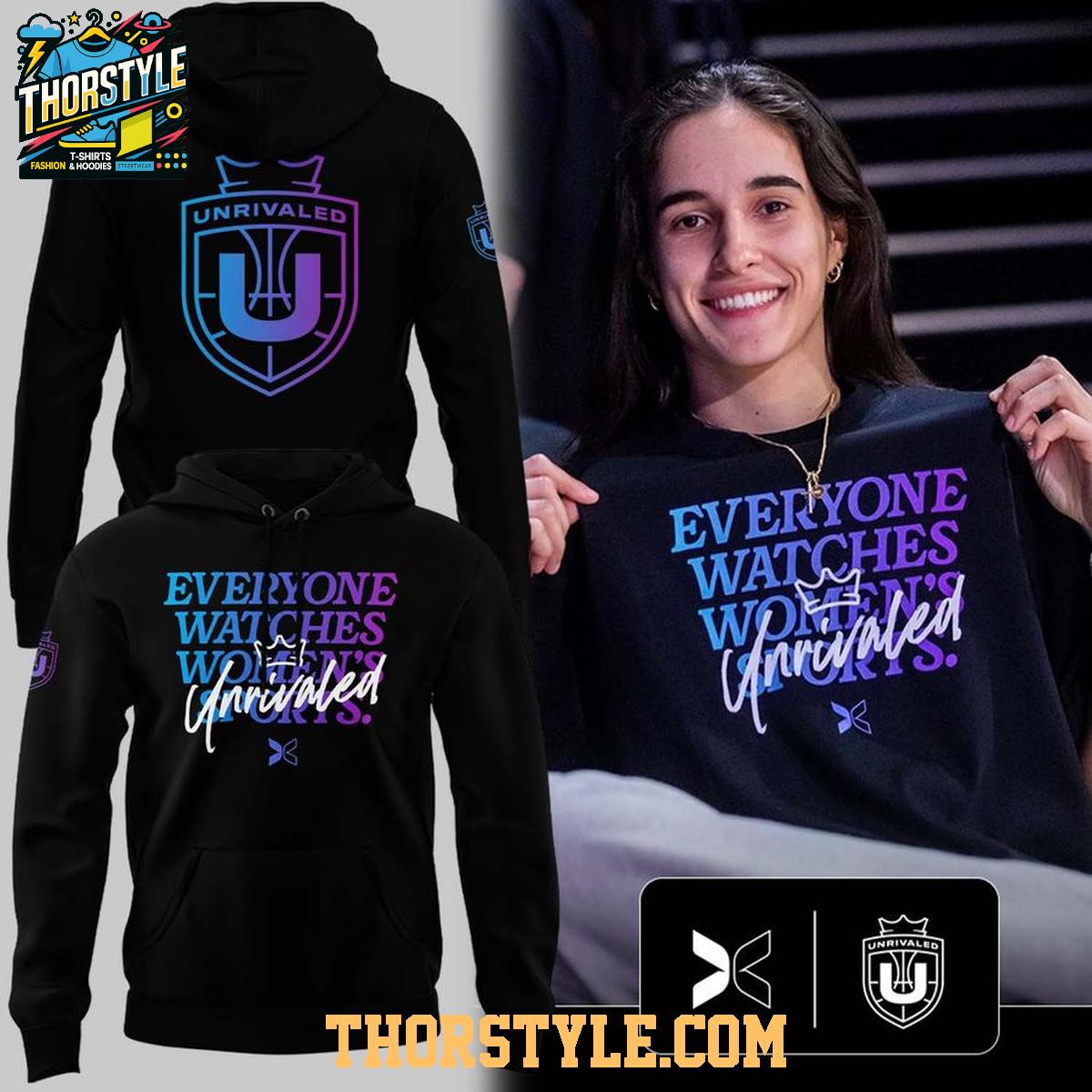 Unrivaled Basketball League 2026 Everyone Watches Hoodie T-Shirt Unrivaled Basketball League 2026 Everyone Watches Hoodie T-Shirt
