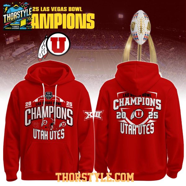 Utah Utes 2025 Las Vegas Bowl Champions Football Hoodie T-Shirt Red