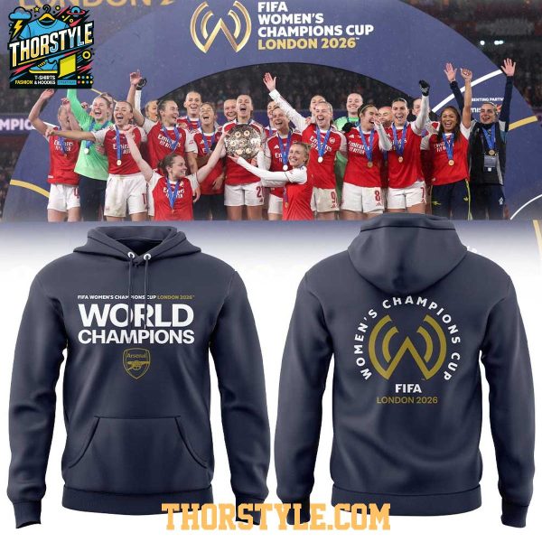 Arsenal FIFA Womens Champions Cup 2026 Winners Hoodie T-Shirt
