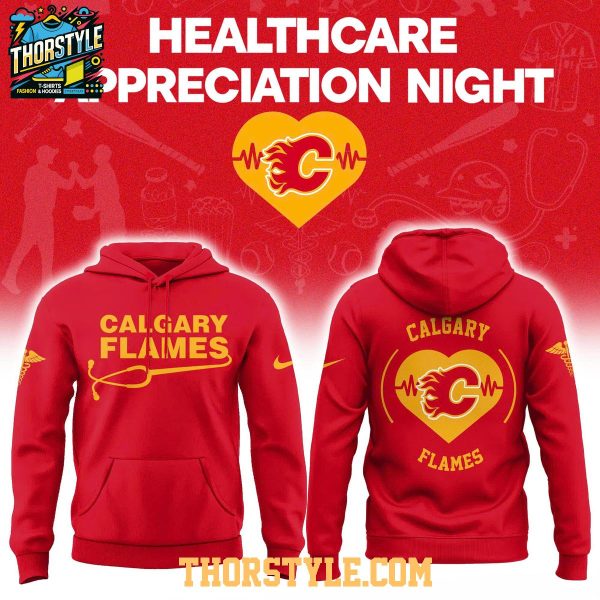 Calgary Flames Healthcare Appreciation Night 2026 NHL Hoodie Shirts