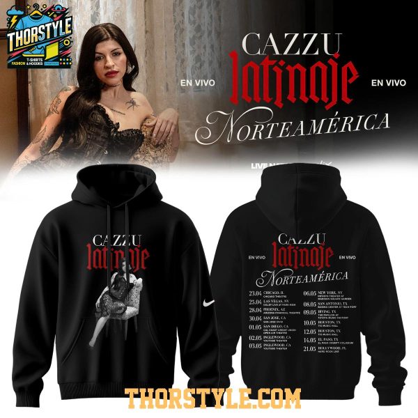 Cazzu Tour Latinaje 2026 Nortea America Hoodie T-Shirt