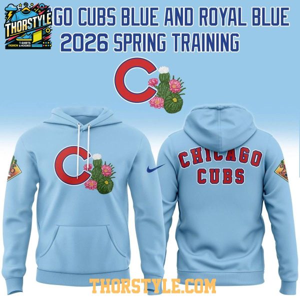 Chicago Cubs Spring Training Blue Royals 2026 Hoodie T-Shirt