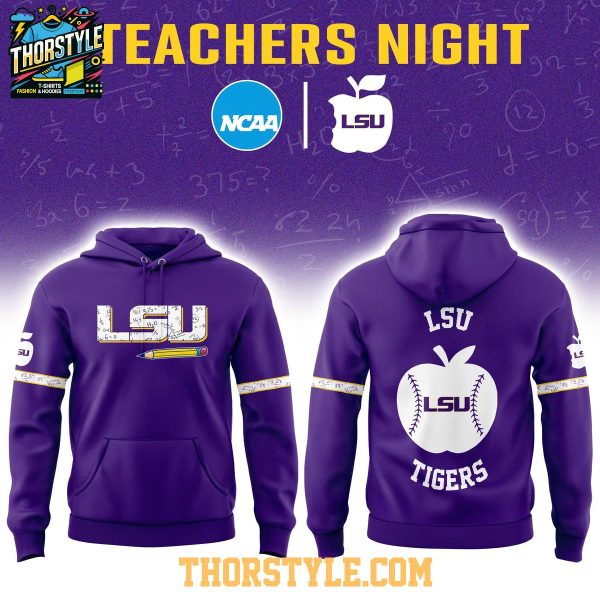 LSU Tigers Teacher Appreciation x NCAA Night 2026 Hoodie Shirts