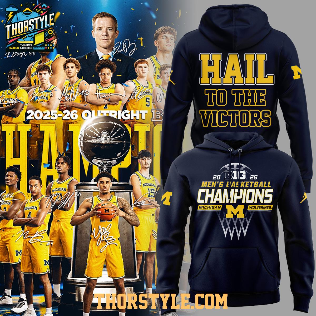 Michigan Wolverines Hail To The Victors 2026 Big Ten Champions Hoodie T-Shirt Michigan Wolverines Hail To The Victors 2026 Big Ten Champions Hoodie T-Shirt