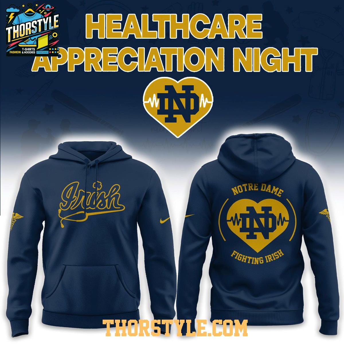 Notre Dame Fighting Irish 2026 Healthcare Appreciation Night NCAA Hoodie Shirts Notre Dame Fighting Irish 2026 Healthcare Appreciation Night NCAA Hoodie Shirts