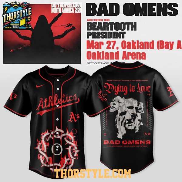 Oakland Athletics Bad Omens Do You Feel Love North America 2026 Tour Jersey