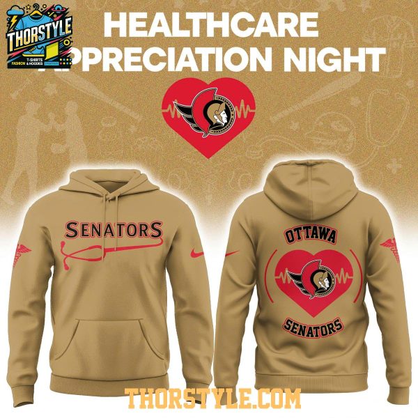 Ottawa Senators Healthcare Appreciation Night 2026 Celebration Hoodie Shirts