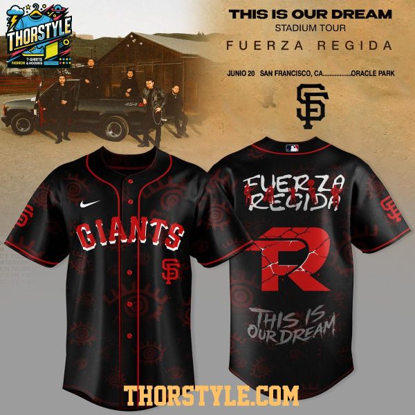 San Francisco Giants x Fuerza Regida This Is Our Dream Stadium Tour 2026 Baseball Jersey