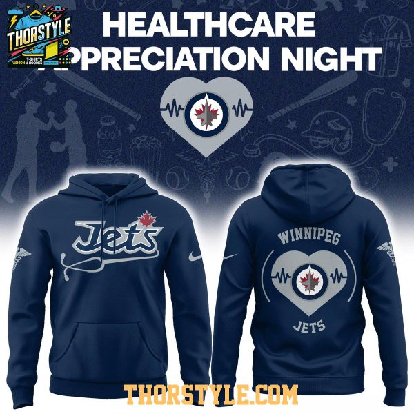 Winnipeg Jets Healthcare Appreciation Night 2026 NHL Hoodie Shirts