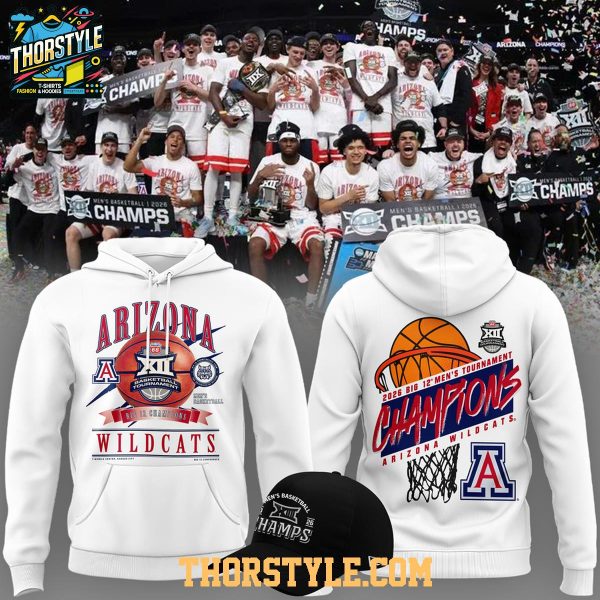 Arizona Wildcats 2026 Big 12 Conference Tournament Champions Hoodie T-Shirt