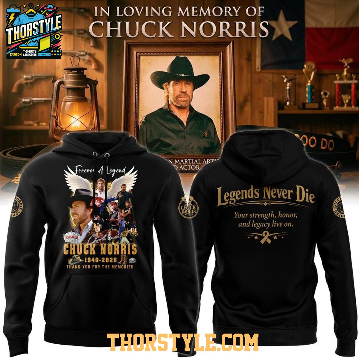 Chuck Norris Forever A Legend 2026 Rest In Glory Hoodie T-Shirt Chuck Norris Forever A Legend 2026 Rest In Glory Hoodie T-Shirt
