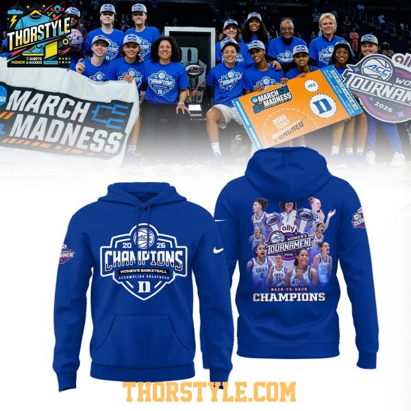 Duke Blue Devils 2026 ACC Women’s Basketball Tournament Champions Hoodie T-Shirt
