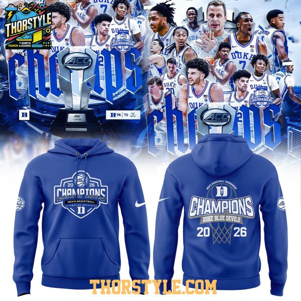 Duke Blue Devils Men’s ACC Tournament Champions 2026 Hoodie T-Shirt