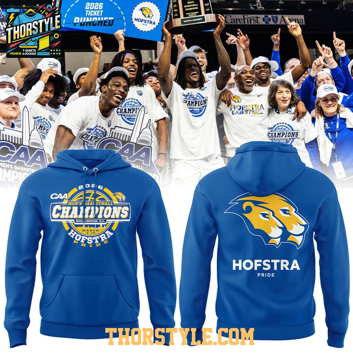 Hofstra Pride Men's Basketball Are The Champions 2026 Hoodie T-Shirt Hofstra Pride Men's Basketball Are The Champions 2026 Hoodie T-Shirt
