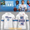 Tennessee Titans We Over Me 2026 NFL Team Hoodie T Shirt