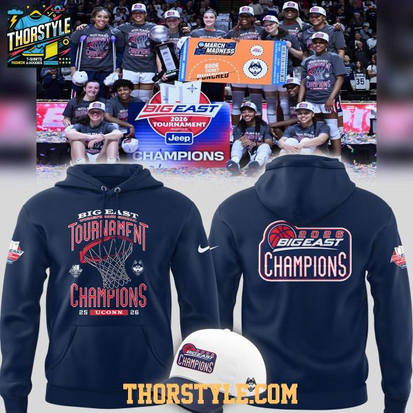 UConn Huskies Women’s Basketball Big East Champions 2026 Hoodie T-Shirt